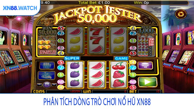 Phân tích dòng trò chơi nổ hũ XN88