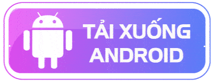 TẢI XUỐNG ANDROID